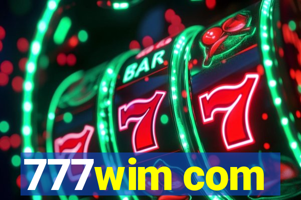 777wim com